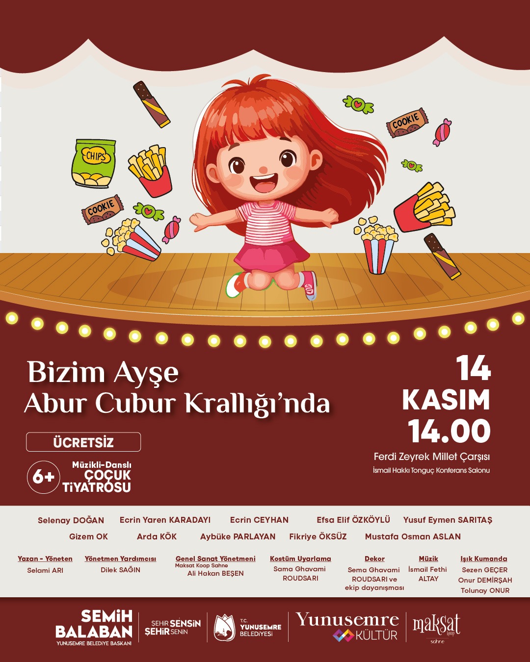 Minik Tiyatroseverler ‘Bizim Ayşe Abur Cubur Krallığı’nda’ Oyunuyla Buluşuyor